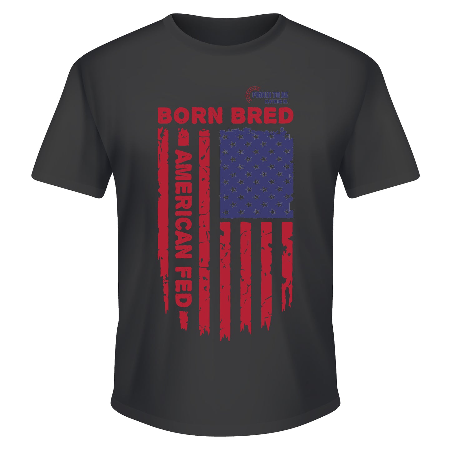 Born Bred American Fed