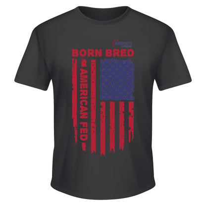 Born Bred American Fed